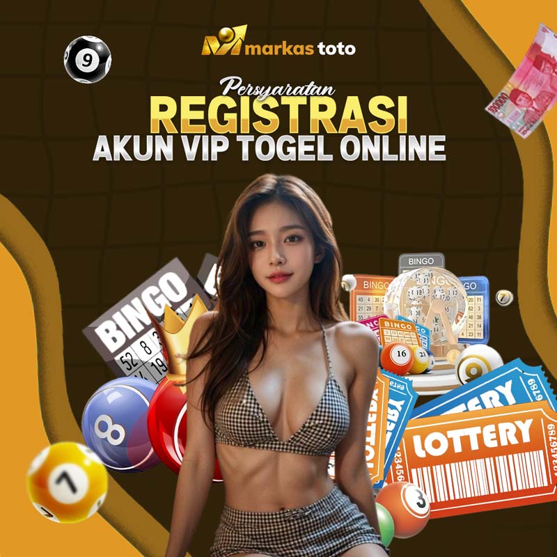 Persyaratan Registrasi Akun VIP Togel Online yang Harus Diketahui